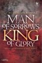 Man of Sorrows King of Glory-P.O.P. Two-Part Book cover
